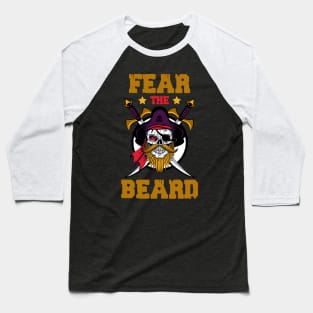 fear the beard Baseball T-Shirt